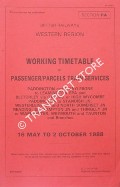 Working Timetable of Passenger/Parcels Trains - Section PA - Paddington & Marylebone to Leamington Spa & Bletchley; Standish Jn., Westerleigh & North Somerset Jn.; Reading to Warminster, Weymouth & Taunton - 16 May to 2 Oct. 1988 by British Railways Western Region